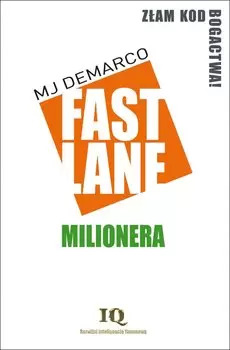 The Millionaire Fastlane — MJ DeMarco