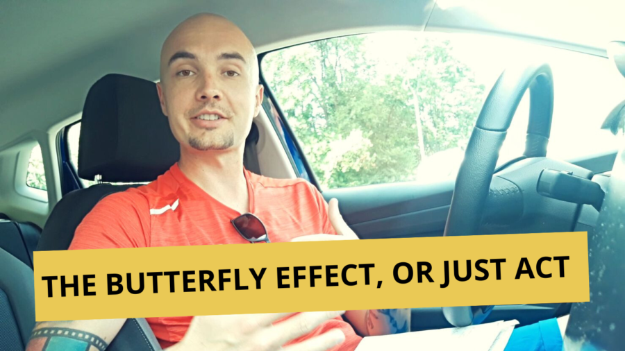 THE-BUTTERFLY-EFFECT-OR-JUST-ACT